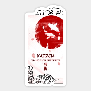 Kaizen: Change for the better Sticker